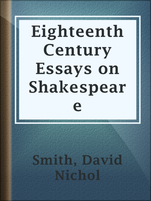 Title details for Eighteenth Century Essays on Shakespeare by David Nichol Smith - Available